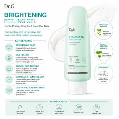 Dr.G Brightening Peeling Gel benefits including gentle exfoliation brightening care smooth skin texture and sensitive skin support