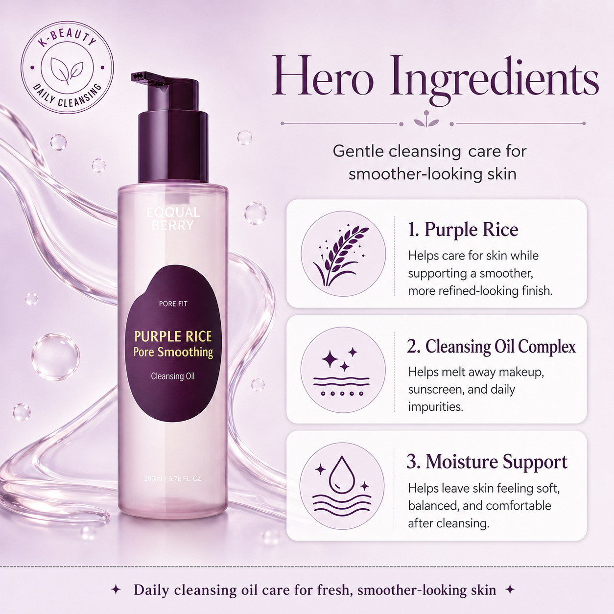 EQQUALBERRY Purple Rice Cleansing Oil hero ingredients featuring purple rice, cleansing oils, and moisture-supporting care.