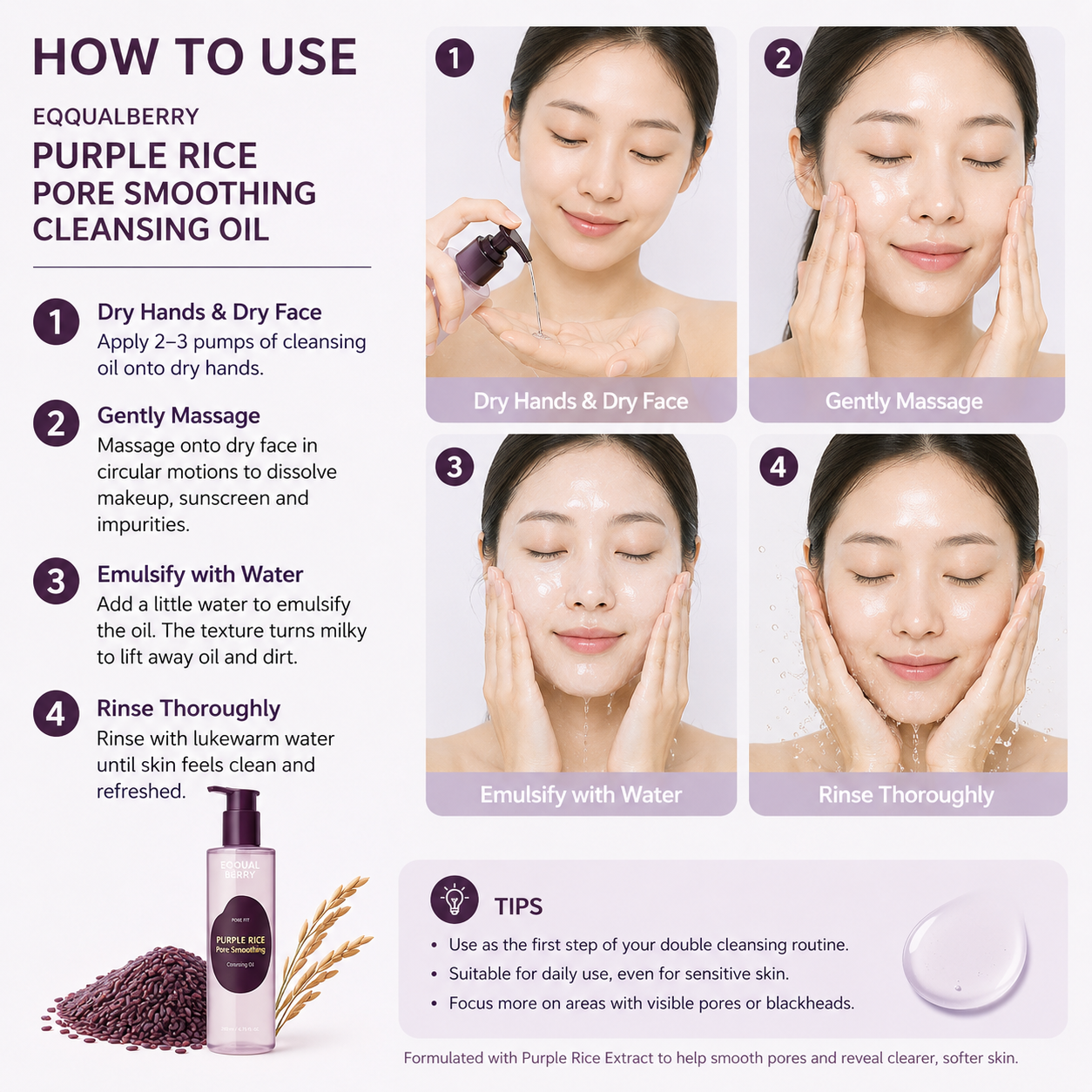 How to use EQQUALBERRY Purple Rice Pore Smoothing Cleansing Oil on dry skin, emulsify with water, and rinse thoroughly.