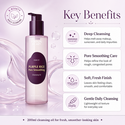 EQQUALBERRY Purple Rice Cleansing Oil benefits for removing makeup and sunscreen, smoothing pores, and leaving skin soft and fresh.
