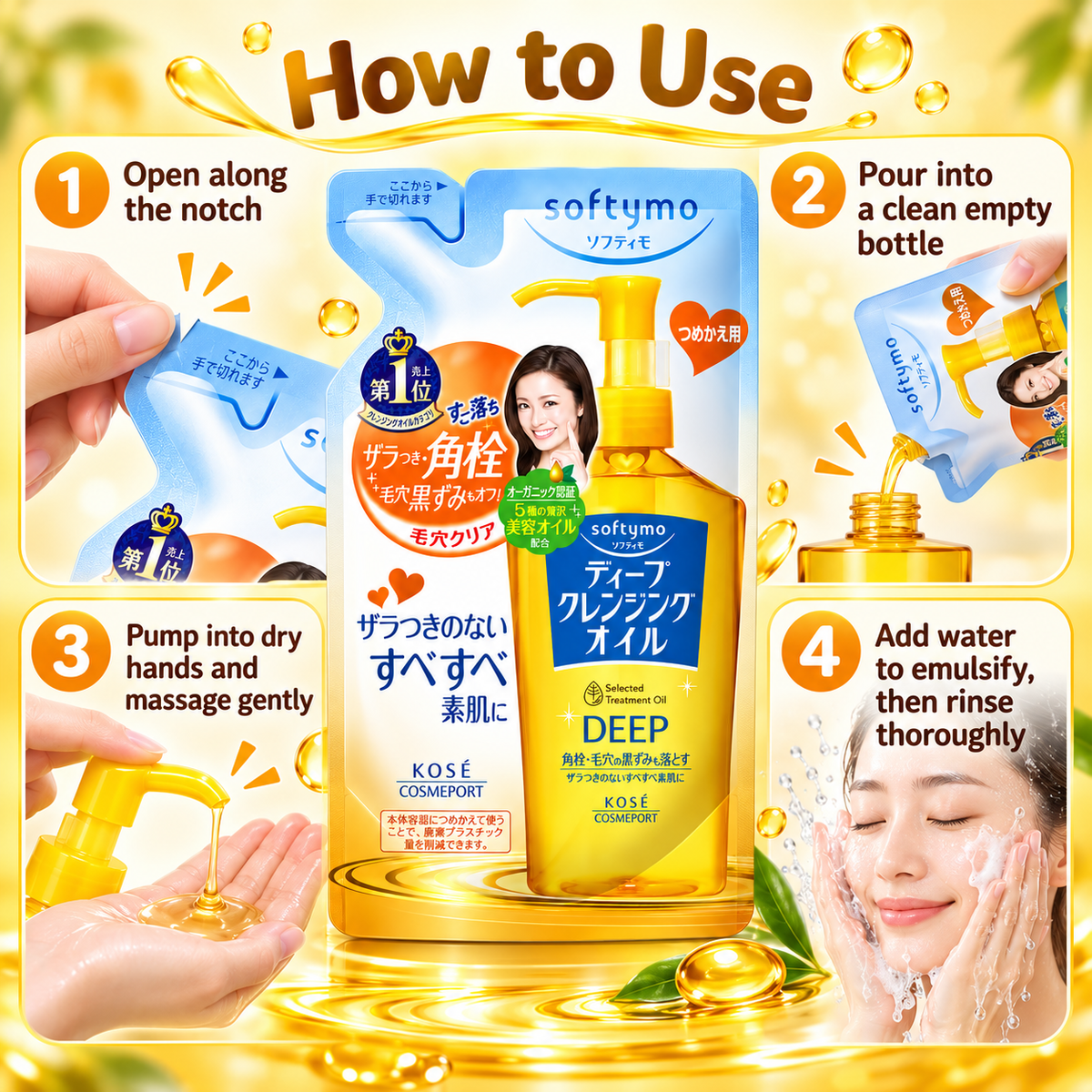 How to use Kose Softymo Deep Cleansing Oil Refill 200ml by opening pouch, refilling bottle, massaging onto dry skin and rinsing thoroughly