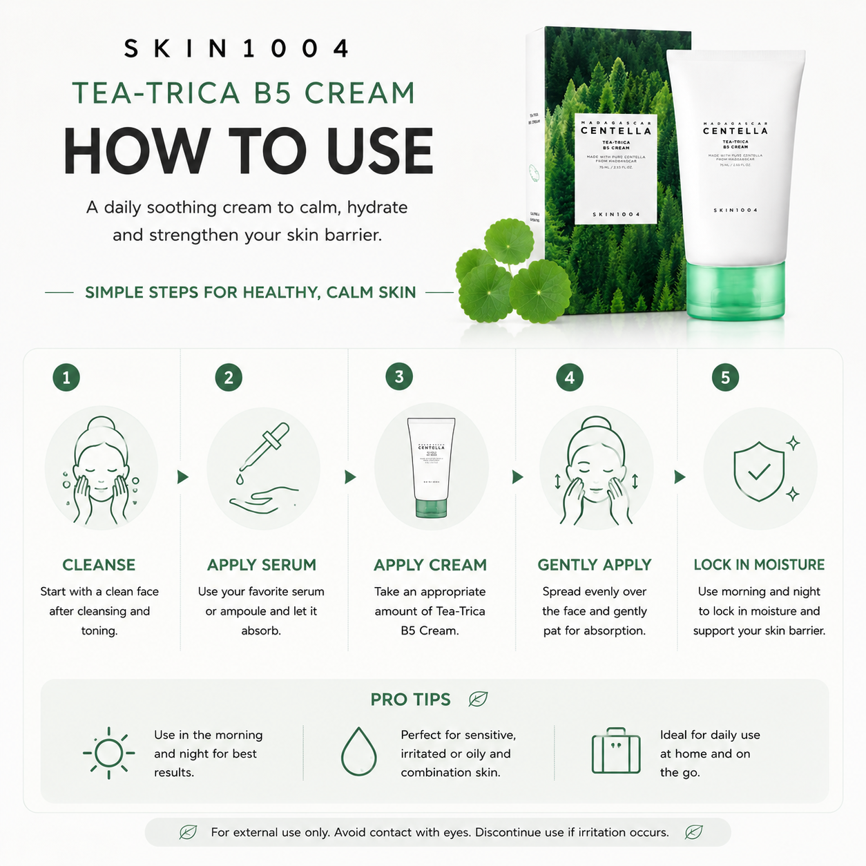 A step-by-step application infographic for SKIN1004 Madagascar Centella Tea-Trica B5 Cream outlining a 5-step skincare routine: cleanse, apply serum, apply cream, gently apply, and lock in moisture, followed by pro tips at the bottom.